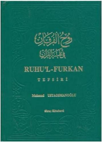 Tefsir » Ruhul Furkan Tefsiri Bütün Ciltleri (1'den 17'ya bütün Ciltler) (Mahmud Ustaosmanoðlu)