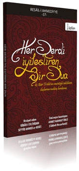 Cübbeli Hoca Kitaplarý » Her Derdi Ýyileþtiren Bir Dua (Cübbeli Ahmet Hoca)