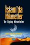 Ýslamda Hikmetler ve Ýlginç Meseleler